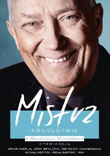 Mistrz. Absolutnie - praca zbiorowa