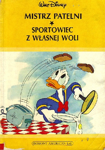 Mistrz patelni. Sportowiec z własnej woli - Walt Disney