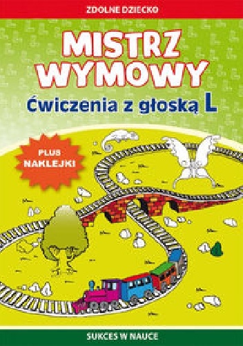 Mistrz wymowy Ćwiczenia z głoską L - Agnieszka Paruszewska