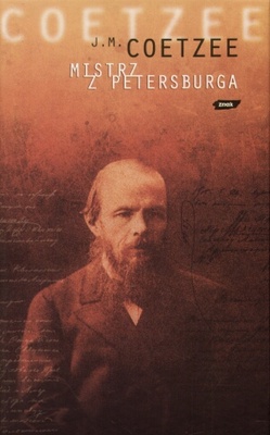 Mistrz z Petersburga - John Maxwell Coetzee
