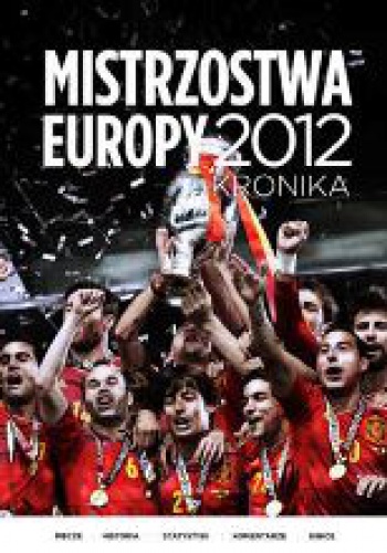 Mistrzostwa Europy 2012: Kronika - Kamil Wójkowski
