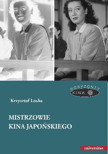 Mistrzowie kina japońskiego - Krzysztof Loska