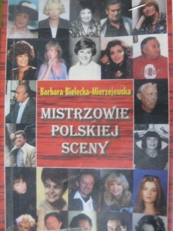 Mistrzowie polskiej sceny - Barbara Bielecka-Mierzejewska