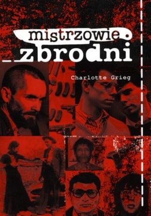 Mistrzowie zbrodni - Charlotte Greig