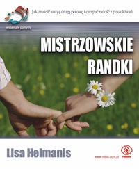 Mistrzowskie randki - Lisa Helmanis