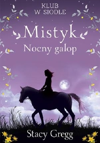 Mistyk. Nocny galop - Stacy Gregg
