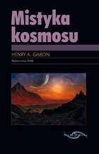 Mistyka kosmosu - Henry Garon