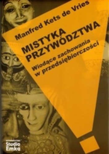 Mistyka przywództwa - Manfred Vries