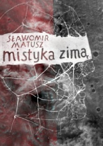 Mistyka zimą - Sławomir Matusz