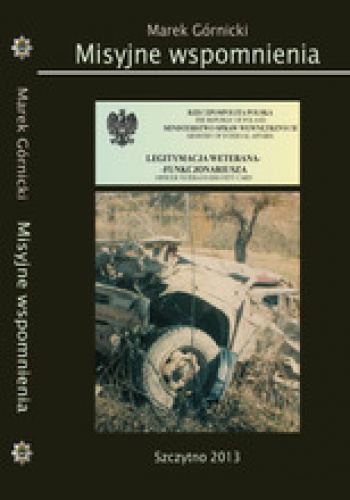 Misyjne wspomnienia - Marek Górnicki