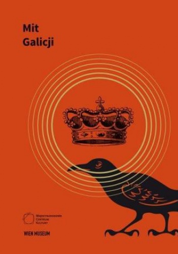 Mit Galicji - praca zbiorowa