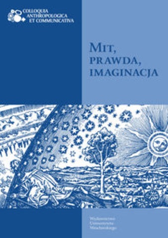Mit, prawda, imaginacja