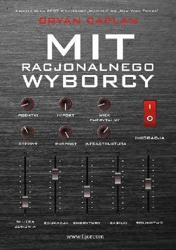 Mit racjonalnego wyborcy - Bryan Caplan