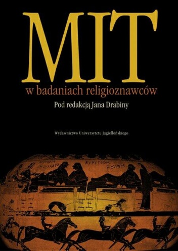 Mit w badaniach religioznawców