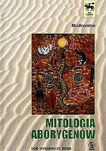 Mitologia Aborygenów - Colin Thomas Johnson