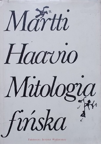 Mitologia fińska - Martti Haavio