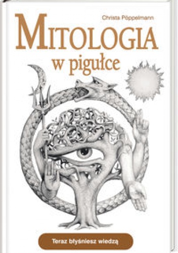 Mitologia w pigułce - Christa Pöppelmann
