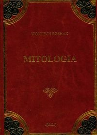 Mitologia. Wierzenia Greków i Rzymian - Barbara Ludwiczak