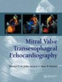 Mitral Valve Transesophageal Echocardiography - M. Sutton