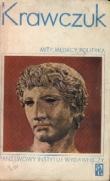 Mity, mędrcy, polityka - Aleksander Krawczuk