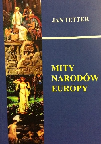 Mity narodów Europy - Jan Tetter