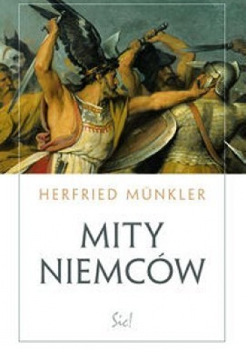 Mity Niemców - Herfried Münkler