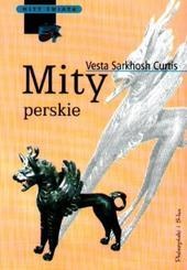 Mity perskie - Vesta Sarkhosh Curtis