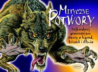 Mityczne potwory - praca zbiorowa