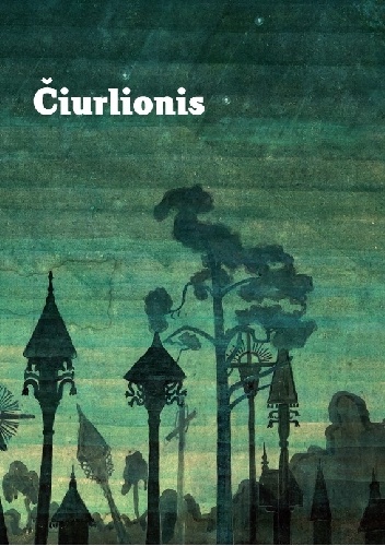 M.K. Čiurlionis. Litewska opowieść - praca zbiorowa