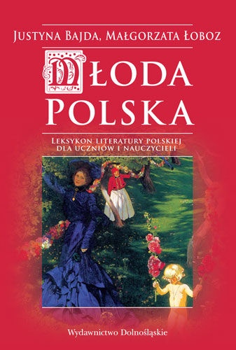 Młoda polska - Małgorzata Łoboz, Justyna Bajda