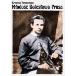 Młodość Bolesława Prusa - Krystyna Tokarzówna