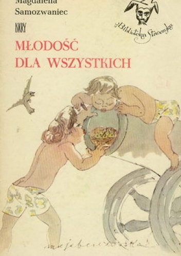 Młodość dla wszystkich - Magdalena Samozwaniec