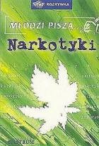 Młodzi piszą... Narkotyki - autor nieznany