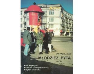 Młodzież pyta - Jan Pałyga