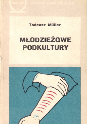Młodzieżowe podkultury - Tadeusz Muller