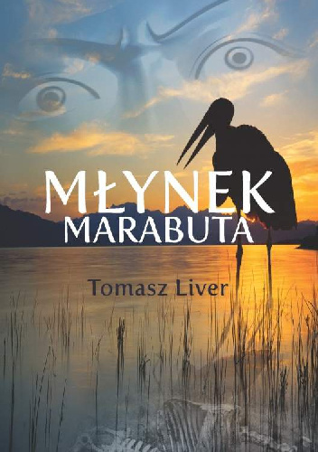 Młynek Marabuta - Tomasz Liver