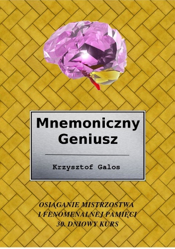 Mnemoniczny Geniusz - Krzysztof Kamil Galos
