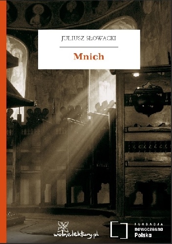 Mnich - Juliusz Słowacki