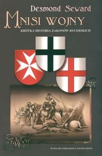 Mnisi wojny - Desmond Seward