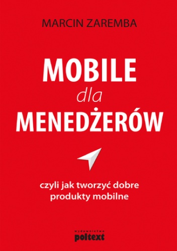 Mobile dla menedżerów - Marcin Zaremba