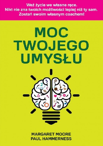 Moc twojego umysłu - Paul Hammerness, Margaret Moore