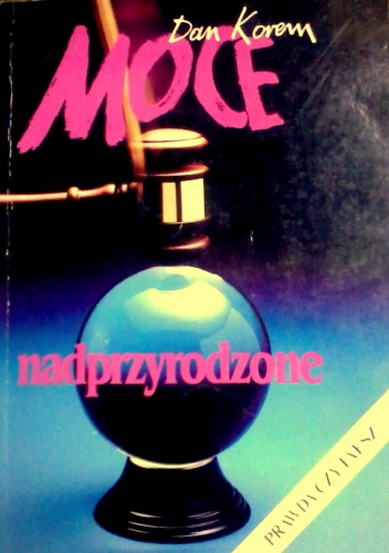 Moce nadprzyrodzone - Dan Korem