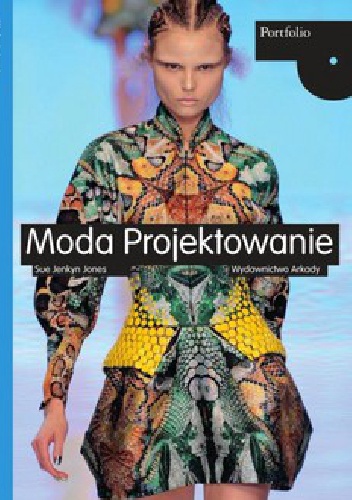 Moda. Projektowanie - Jones Sue Jenkyn