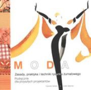 Moda. Zasady i praktyka rysunku żurnalowego. Podręcznik dla przyszłych projektantów - Julian Seaman, Caroline Tatham