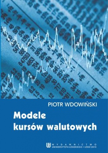 Modele kursów walutowych - Wdowiński Piotr