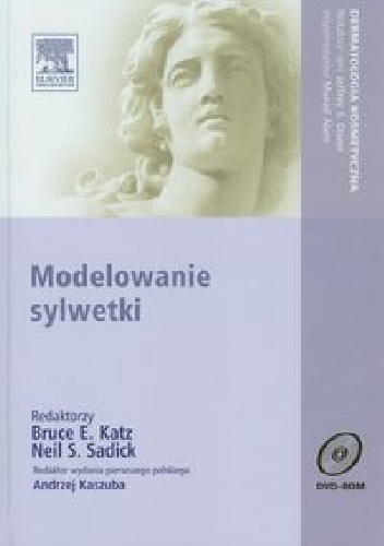 Modelowanie sylwetki - Bruce E. Katz, Neil S. Sadick
