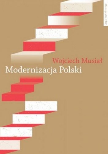 Modernizacja Polski - Wojciech Musiał
