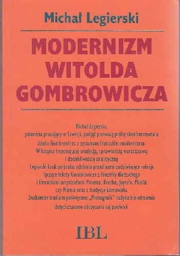 Modernizm Witolda Gombrowicza - Michał Legierski