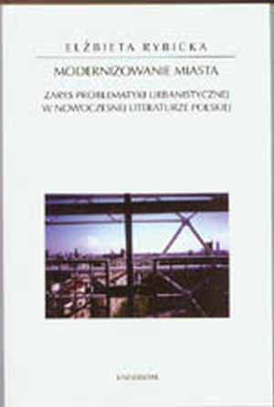 Modernizowanie miasta - Elżbieta Rybicka
