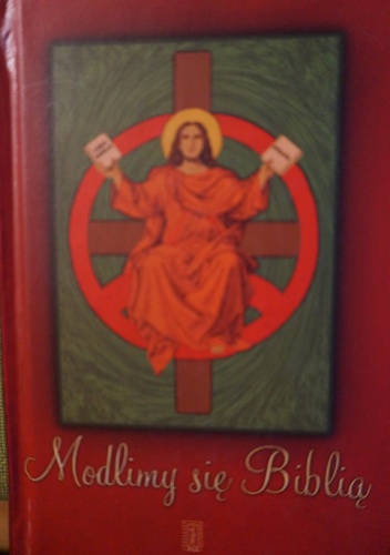 Modlimy się Biblią - Agnieszka Wulczyńska